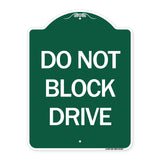 Do Not Block Drive