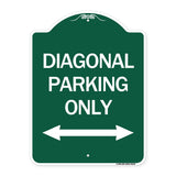Diagonal Parking Only with Bidirectional Arrow
