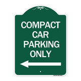 Compact Car Parking Only (With Left Arrow)