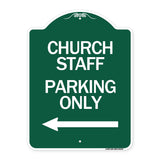 Church Staff Parking Only (With Left Arrow)