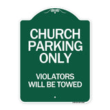 Church Parking Only Violators Will Be Towed