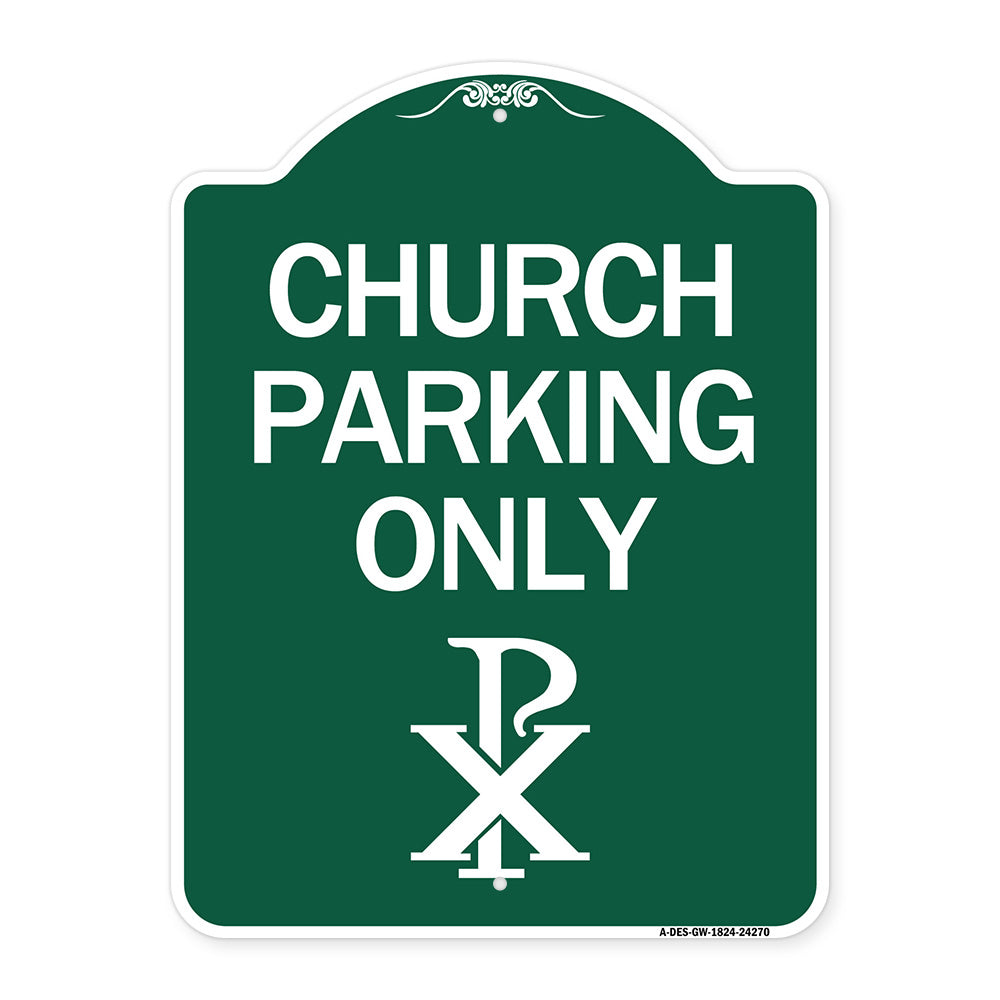 Church Parking Only (Chi Rho Symbol)