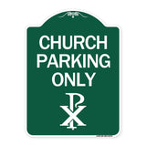 Church Parking Only (Chi Rho Symbol)