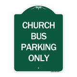 Church Bus Parking Only