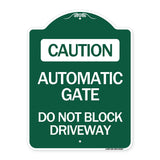 Caution Automatic Gate Do Not Block Driveway
