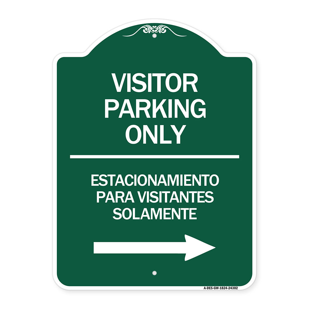Bilingual Reserved Parking Sign Visitor Parking Only - Estacionamiento Para Visitantes Solamente (With Right Arrow)