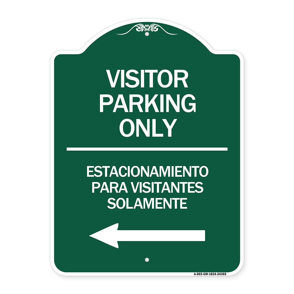 Bilingual Reserved Parking Sign Visitor Parking Only - Estacionamiento Para Visitantes Solamente (With Left Arrow)