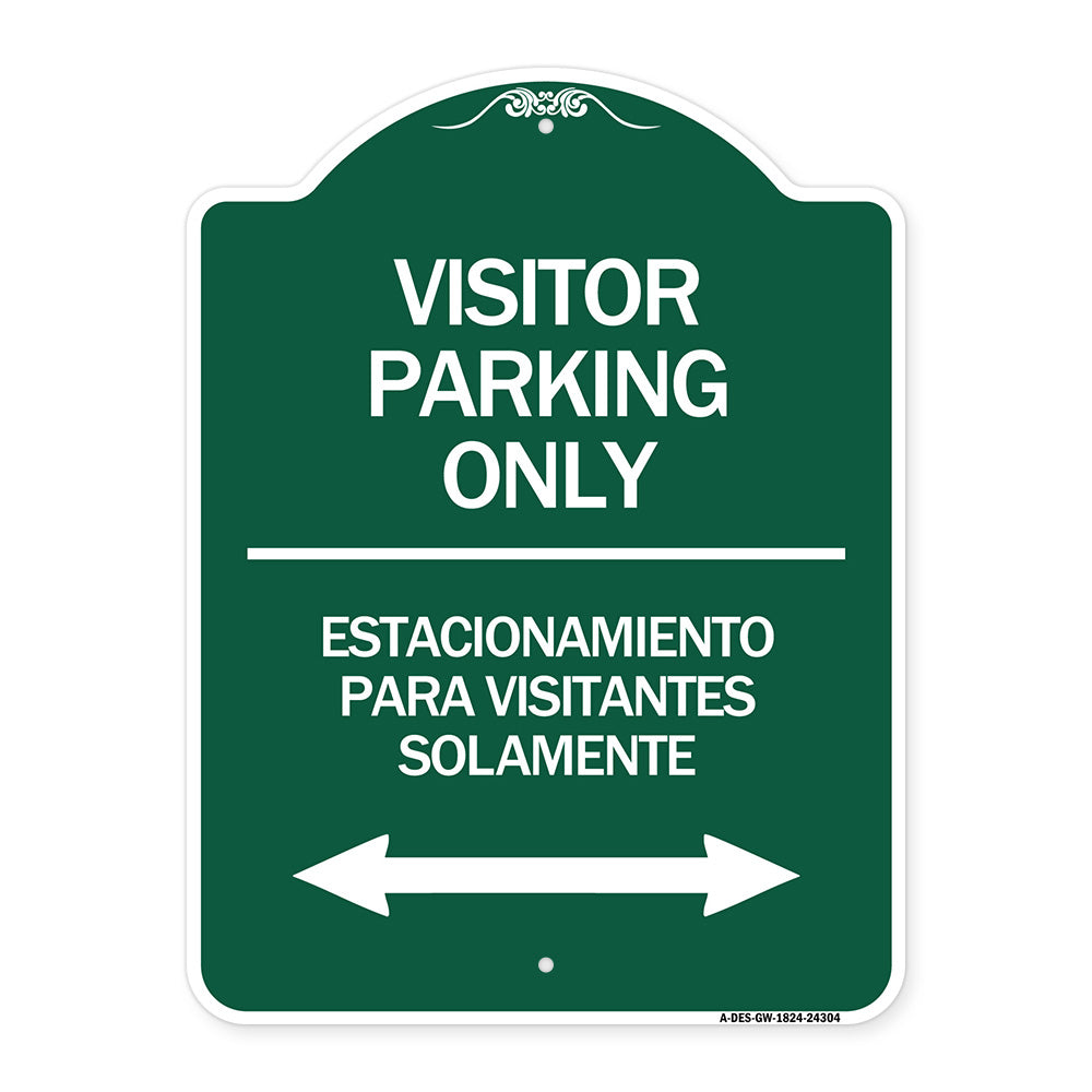 Bilingual Reserved Parking Sign Visitor Parking Only - Estacionamiento Para Visitantes Solamente (With Bidirectional Arrow)