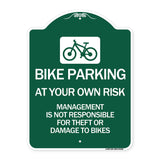 Bike Parking at Your Own Risk Management Is Not Responsible for Theft or Damage to Bikes