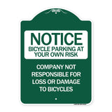 Bicycle Parking at Your Own Risk Company Not Responsible for Loss or Damage to Bicycles