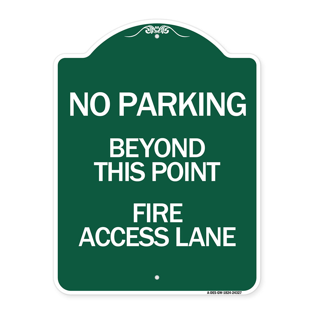 Beyond This Point Fire Access Lane