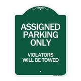 Assigned Parking Only Violators Will Be Towed