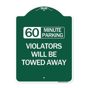 60 Minute Parking Violators Will Be Towed Away