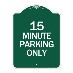 15 Minute Parking Only