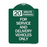 20 Minutes Parking for Service and Delivery Vehicles Only