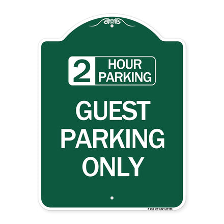 2 Hour Parking Guest Parking Only