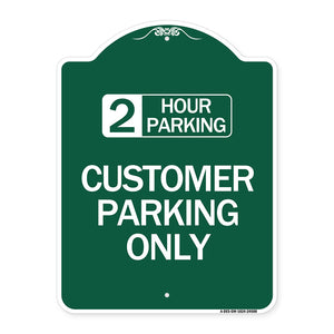 2 Hour Parking - Customer Parking Only