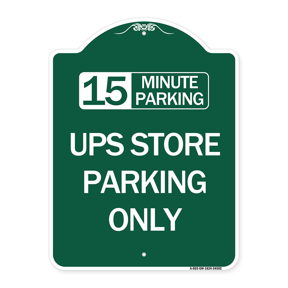 15 Minutes Parking - Ups Store Parking Only