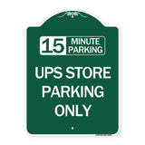 15 Minutes Parking - Ups Store Parking Only