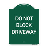 Do Not Block Driveway