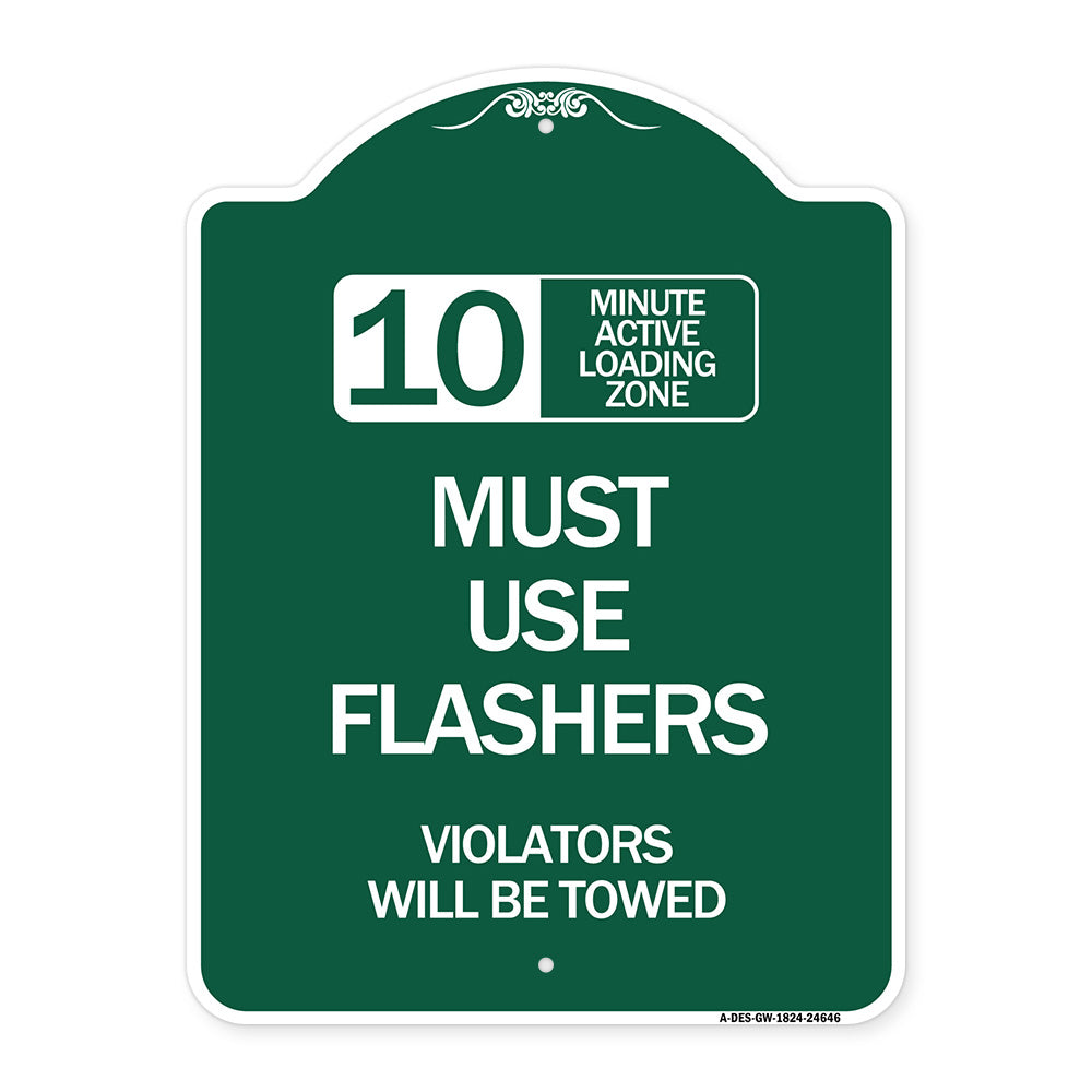 10 Minute Active Loading Zone Must Use Flashers Violators Will Be Towed