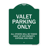 Valet Parking Only All Others Will Be Towed Away At Car Owner's Expense And Risk