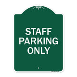 Staff Parking Only