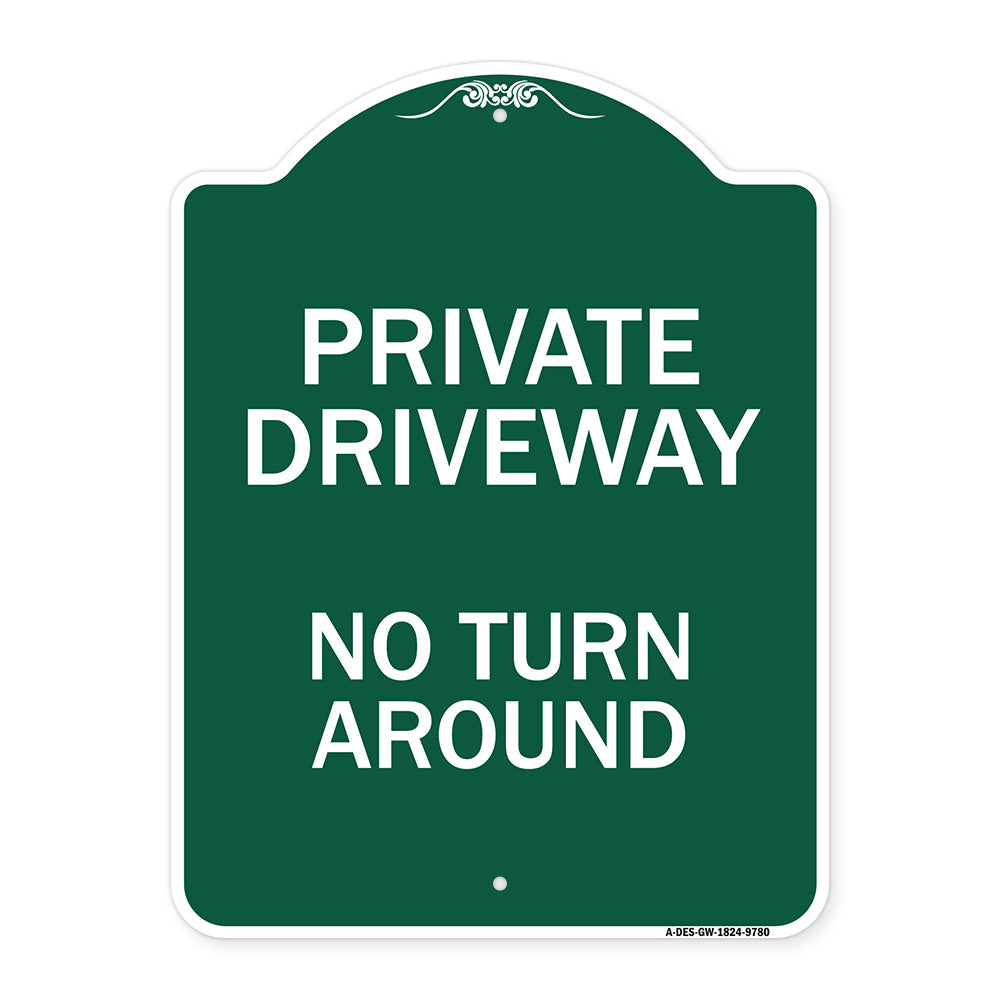 Private Driveway, No Turn Around