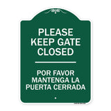 Please Keep Gate Closed Por Favor Mantenga La Puerta Cerrada