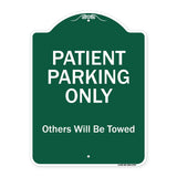 Patient Parking Only Others Will Be Towed