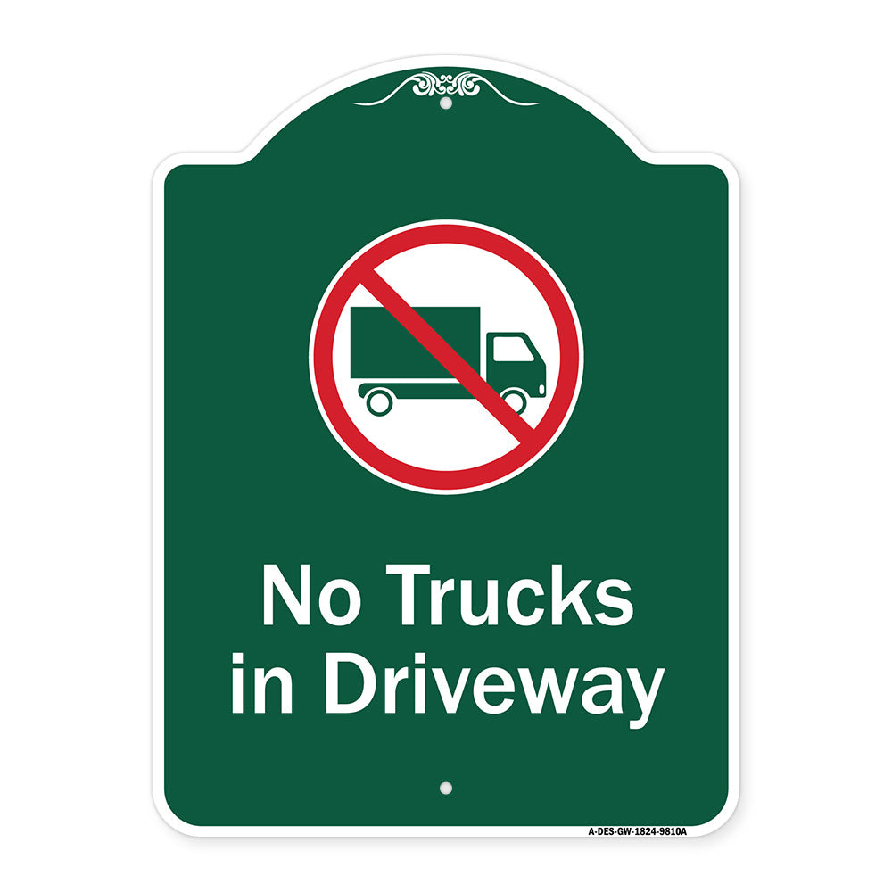 No Trucks In Driveway With Graphic