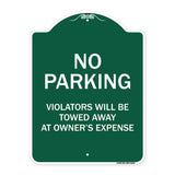 No Parking Violators Will Be Towed Away At Owner's Expense