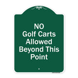 No Golf Carts Allowed Beyond This Point