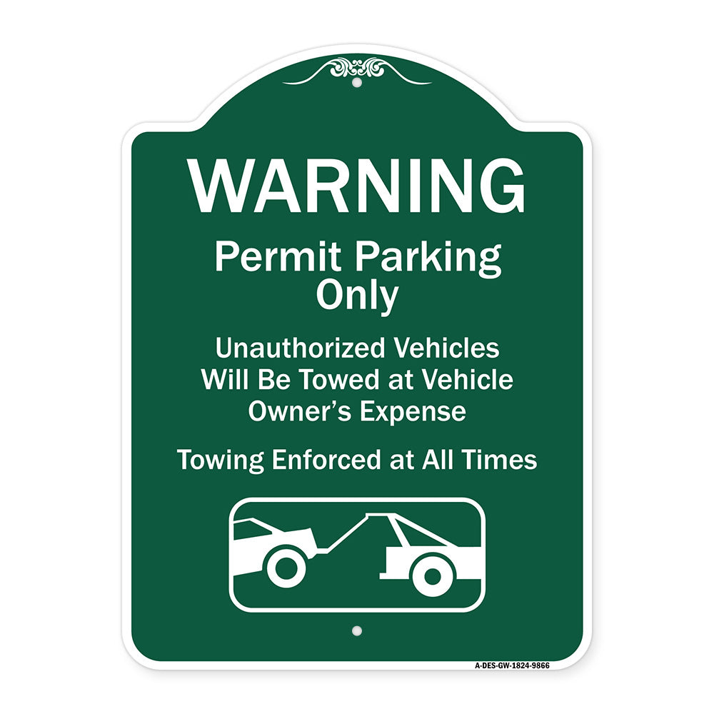 Warning Permit Parking Only Vehicles Will Be Towed At Vehicle Owners Expense Towing