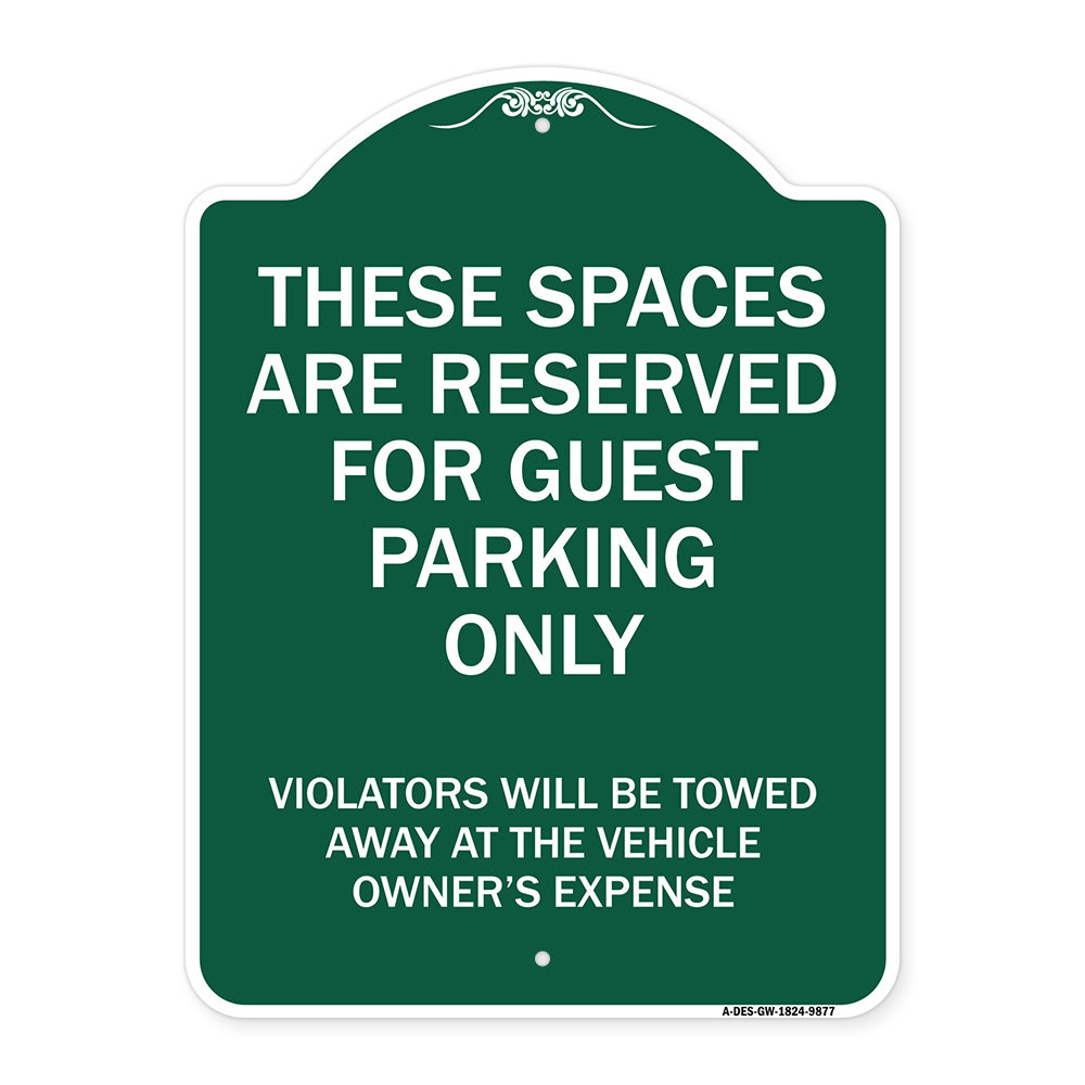 These Spaces Are Reserved For Guest Parking Only
