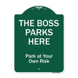 The Boss Parks Here