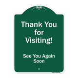 Thank You For Visiting, See You Again Soon