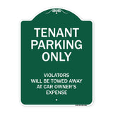 Tenant Parking Only Violators Will Be Towed Away At Car Owner's Expense