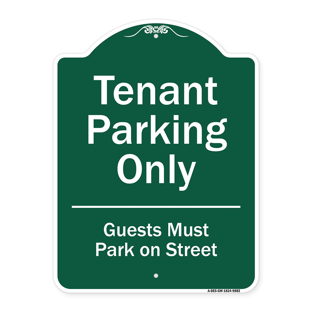 Tenant Parking Only, Guests Park On Street