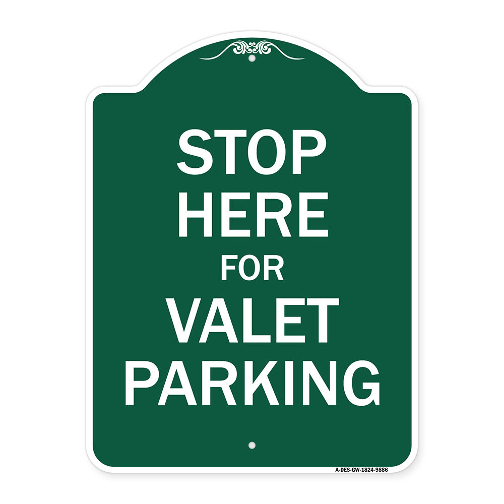 Stop Here For Valet Parking