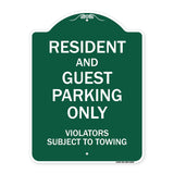 Resident And Guest Parking Only Violators Subject To Towing