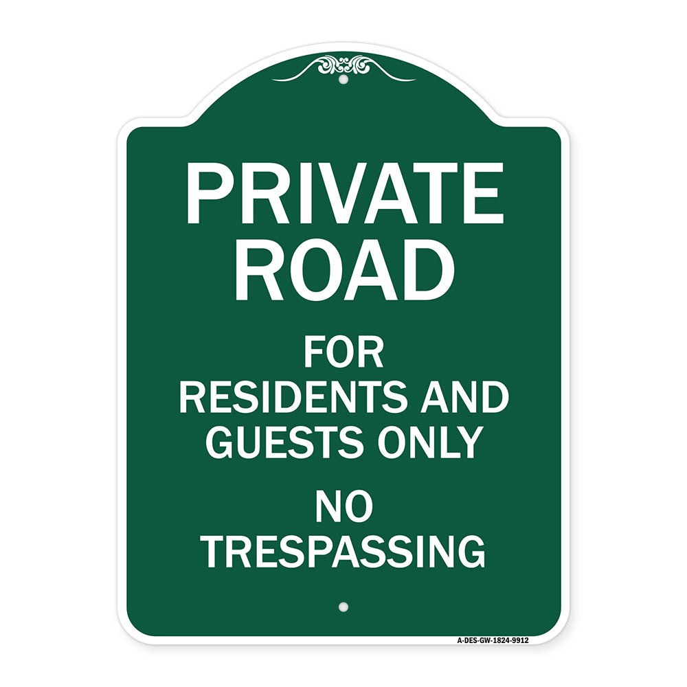 Private Road For Residents And Guests Only No Trespassing
