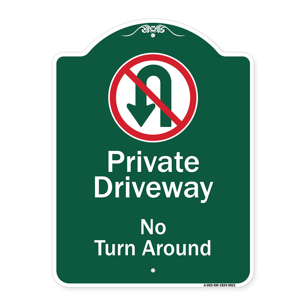 Private Driveway, No Turn Around With Symbol