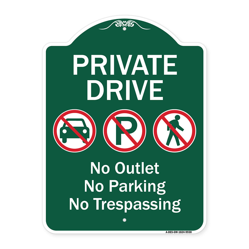 Private Drive No Outlet No Parking And No Trespassing