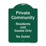 Private Community Residents And Guests Only No Outlet