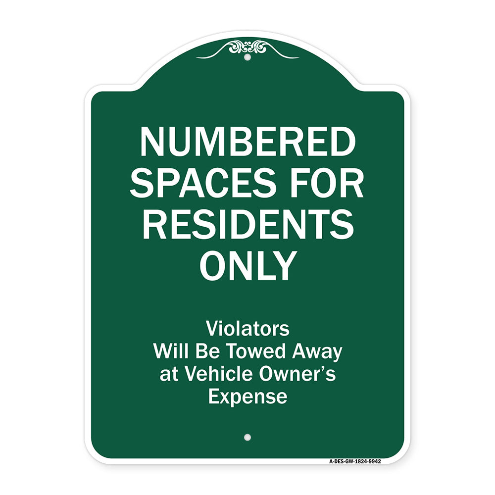 Numbered Spaces Residents Only Violators Will Be Towed Away At Vehicle Owners Expense