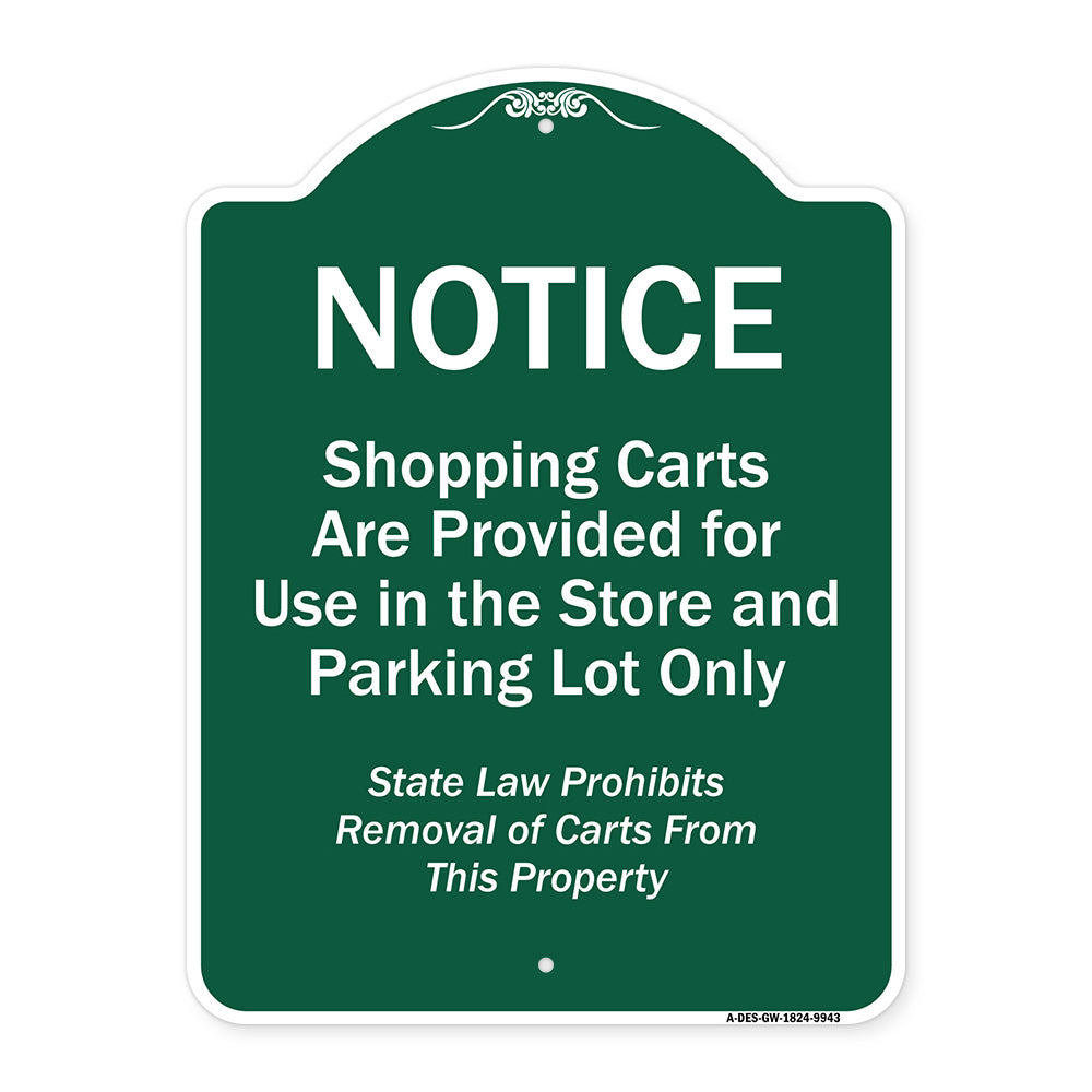 Notice - Shopping Carts Are Provided For Use In The Store And Parking Lot Only