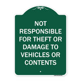 Not Responsible For Theft Or Damage To Vehicles Or Contents
