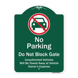 No Parking Do Not Block Gate Unauthorized Vehicle Towed Away At Vehicle Owner Expense