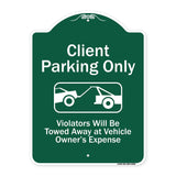 Client Parking Only Violators Will Be Towed Away At Owner Expense With Graphic